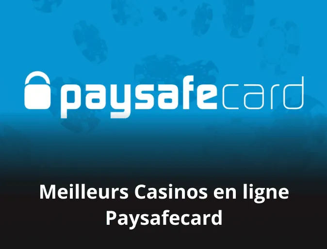 Meilleurs Casinos en ligne Paysafecard