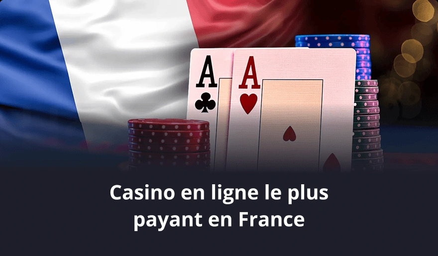 Casino en ligne le plus payant en France