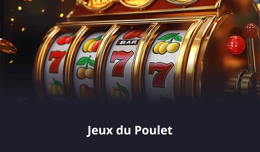 Jeux du Poulet